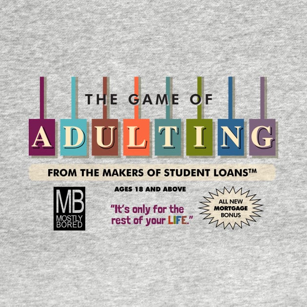 The Game of Adulting by ACraigL